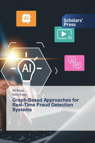 Graph-Based Approaches for Real-Time Fraud Detection Systems