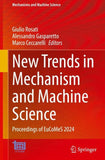 New Trends in Mechanism and Machine Science