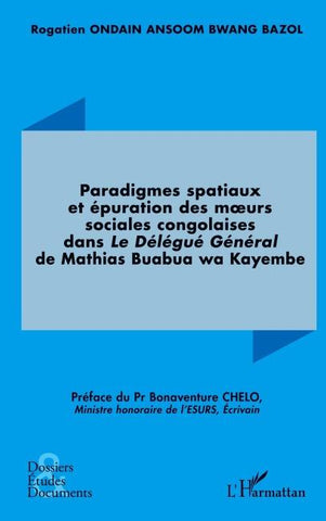 Paradigmes spatiaux et épuration des m¿urs sociales congolaises dans