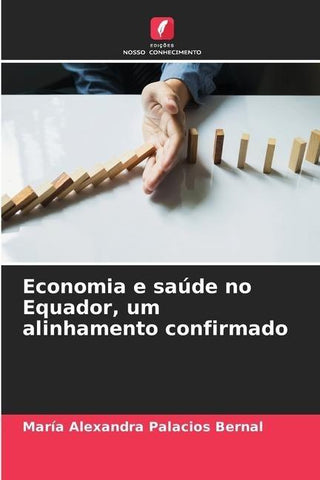 Economia e saúde no Equador, um alinhamento confirmado
