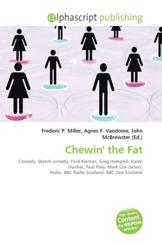 Chewin' the Fat