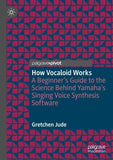 How Vocaloid Works