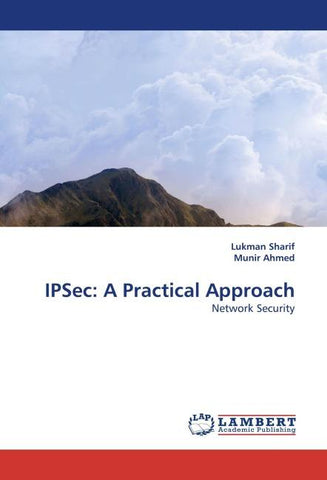 IPSec: A Practical Approach