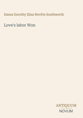Love's labor Won