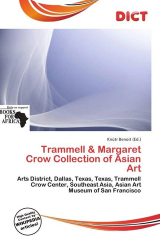Trammell & Margaret Crow Collection of Asian Art