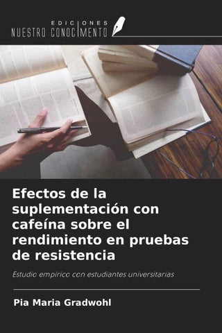 Efectos de la suplementación con cafeína sobre el rendimiento en pruebas de resistencia