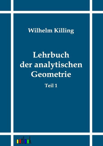 Lehrbuch der analytischen Geometrie