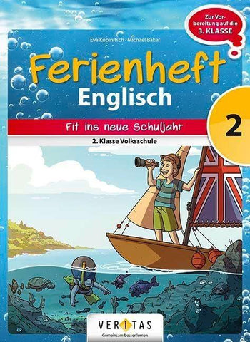 Ferienheft Englisch 2. Klasse Volksschule. Lehrplan 2023