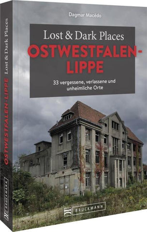 Lost & Dark Places Ostwestfalen-Lippe