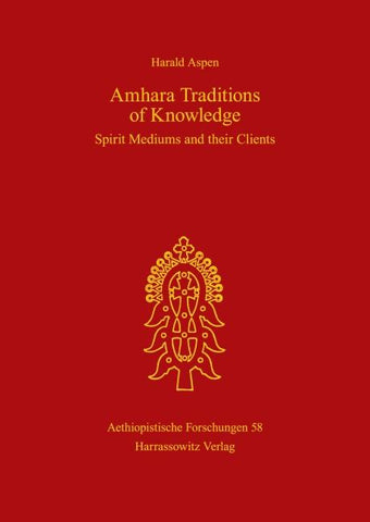 Amhara Traditions of Knowledge