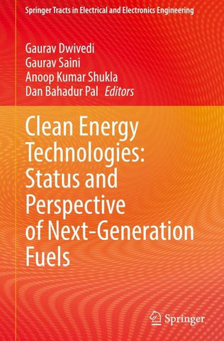 Clean Energy Technologies: Status and Perspective of Next-Generation Fuels