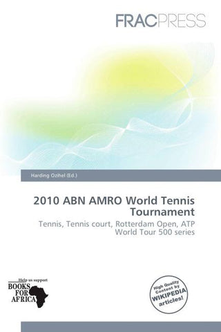 2010 ABN AMRO World Tennis Tournament