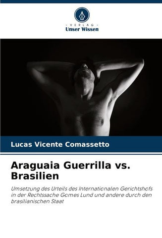 Araguaia Guerrilla vs. Brasilien