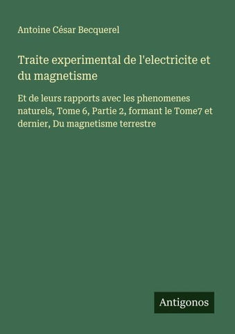 Traite experimental de l'electricite et du magnetisme