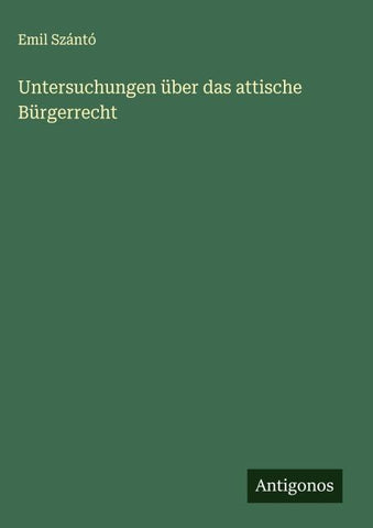 Untersuchungen über das attische Bürgerrecht