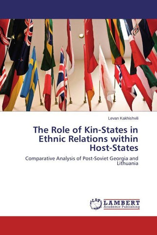 The Role of Kin-States in Ethnic Relations within Host-States