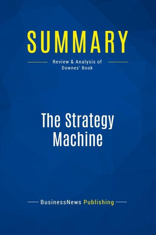 Summary: The Strategy Machine