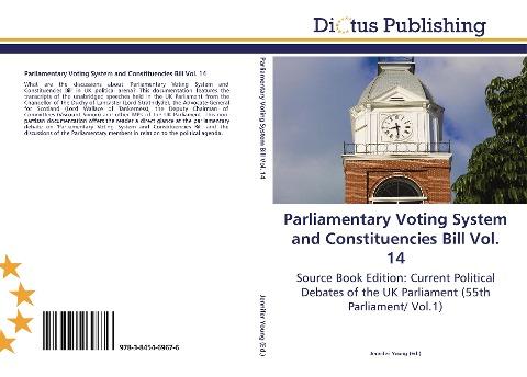 Parliamentary Voting System and Constituencies Bill Vol. 14
