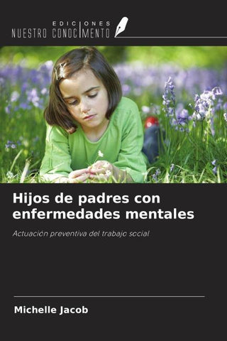 Hijos de padres con enfermedades mentales