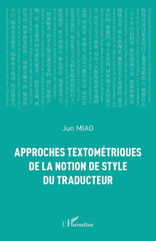 Approches textométriques de la notion de style du traducteur