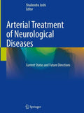 Arterial Treatment of Neurological Diseases
