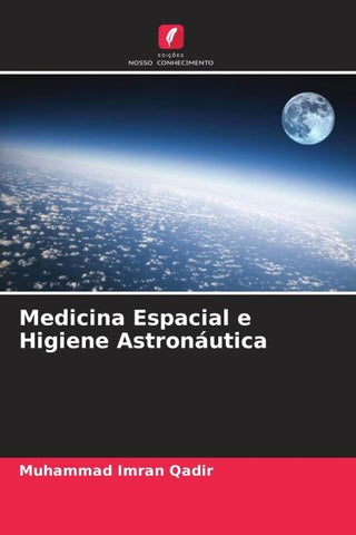 Medicina Espacial e Higiene Astronáutica