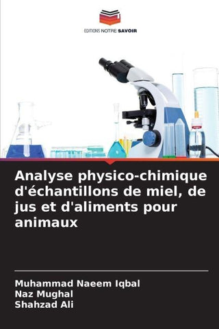 Analyse physico-chimique d'échantillons de miel, de jus et d'aliments pour animaux