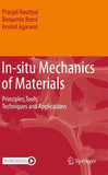In-situ Mechanics of Materials