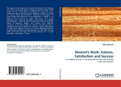 Women''s Work: Science, Satisfaction and Success