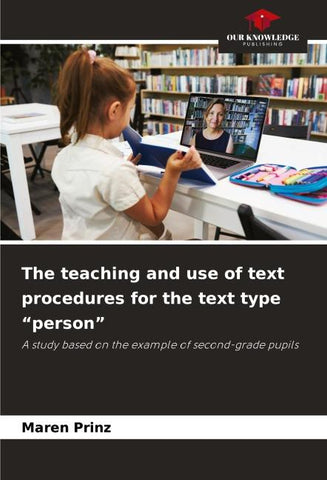 The teaching and use of text procedures for the text type "person"