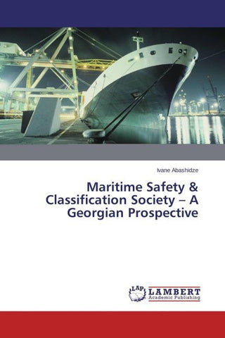 Maritime Safety & Classification Society - A Georgian Prospective