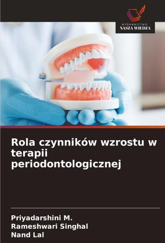 Rola czynników wzrostu w terapii periodontologicznej
