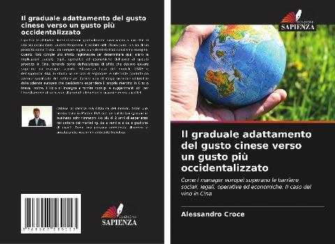 Il graduale adattamento del gusto cinese verso un gusto più occidentalizzato