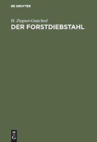 Der Forstdiebstahl
