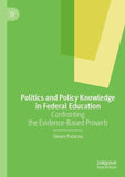 Politics and Policy Knowledge in Federal Education