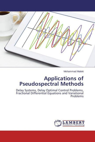 Applications of Pseudospectral Methods