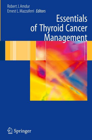 Essentials of Thyroid Cancer Management