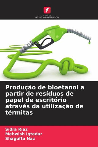 Produção de bioetanol a partir de resíduos de papel de escritório através da utilização de térmitas