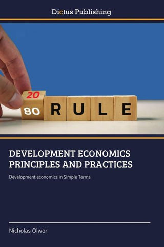 DEVELOPMENT ECONOMICS PRINCIPLES AND PRACTICES