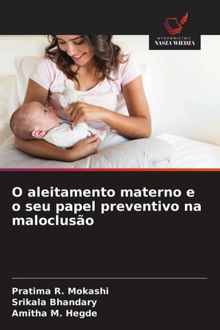 O aleitamento materno e o seu papel preventivo na maloclusão