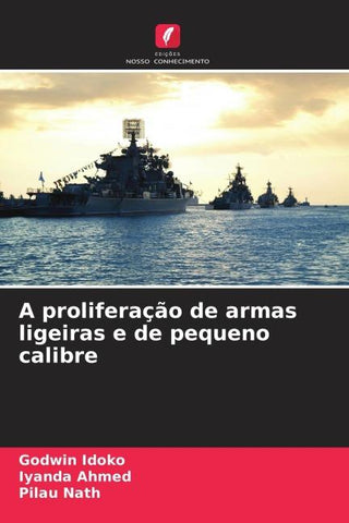 A proliferação de armas ligeiras e de pequeno calibre