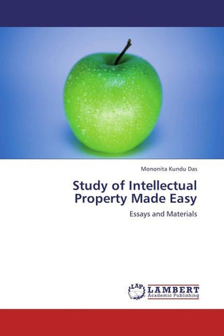 Study of Intellectual Property Made Easy