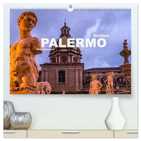 Sizilien - Palermo (hochwertiger Premium Wandkalender 2026 DIN A2 quer), Kunstdruck in Hochglanz