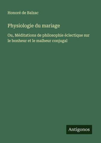 Physiologie du mariage