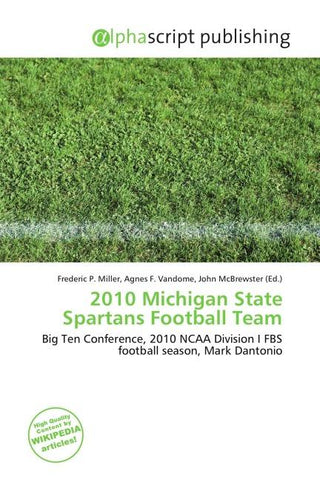 2010 Michigan State Spartans Football Team