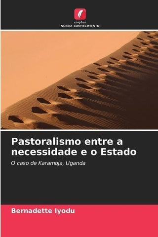 Pastoralismo entre a necessidade e o Estado