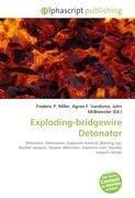Exploding-bridgewire Detonator