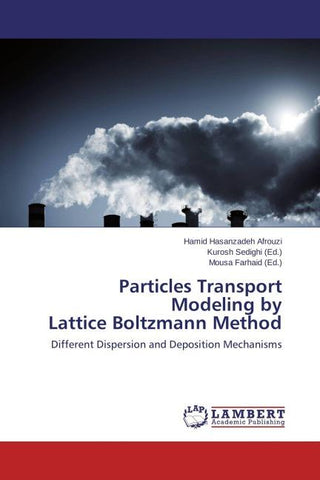 Particles Transport Modeling by Lattice Boltzmann Method