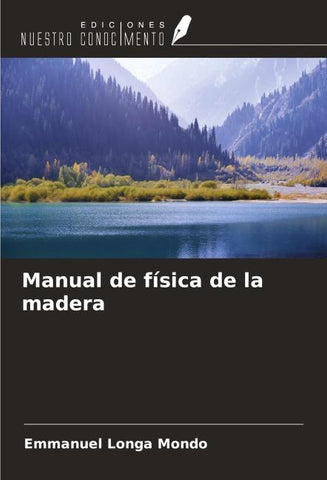 Manual de física de la madera
