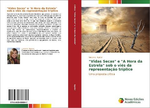 "Vidas Secas" e "A Hora da Estrela" sob o viés da representação tríplice